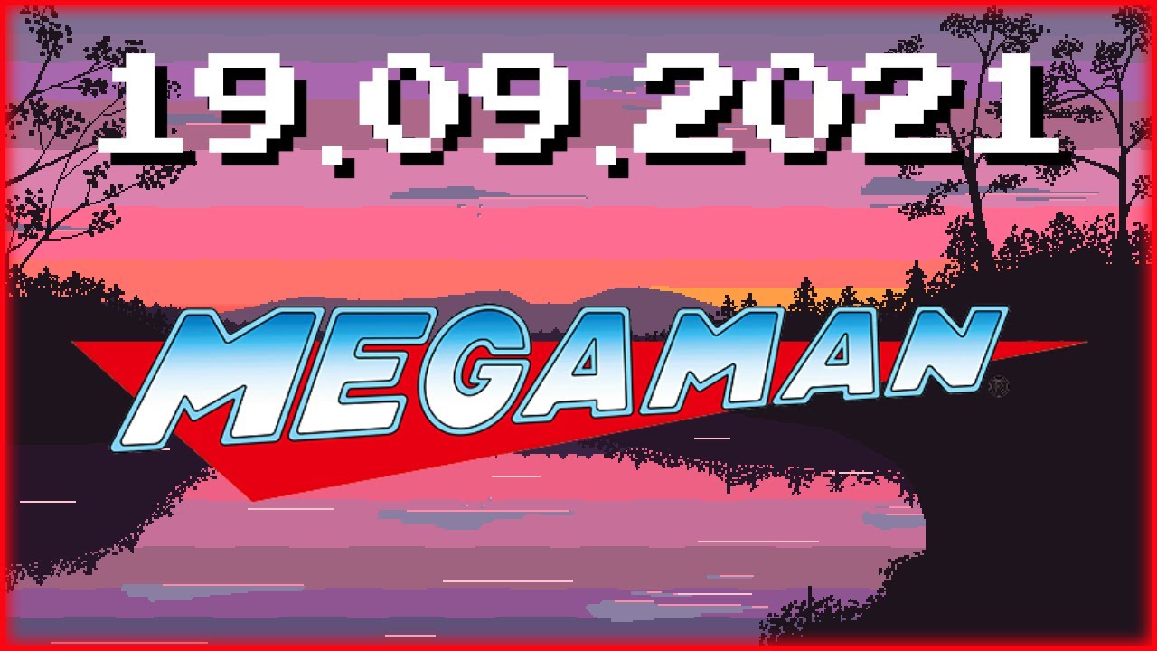 [1/2] Stream VOD vom 19.09.2021 - Megaman Marathon