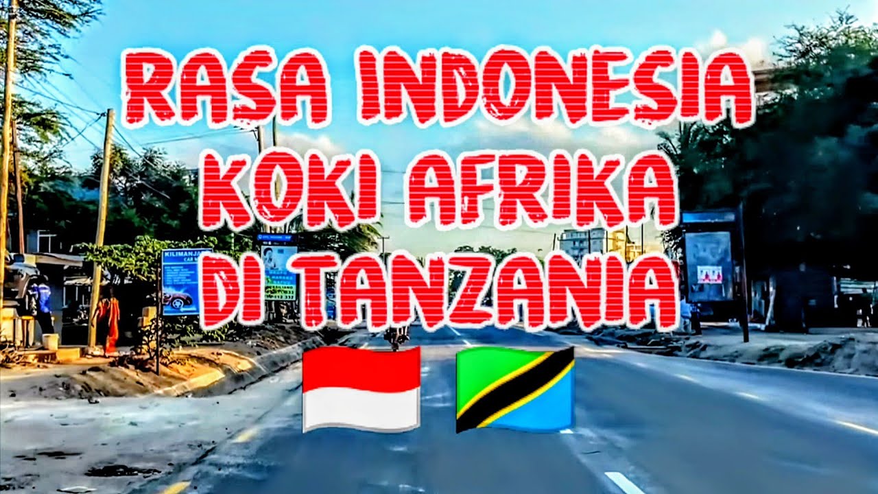 BANGGA! KELUARGA DARI TANZANIA PUNYA RESTORAN INDONESIA DI NEGARANYA #kulinerindonesia