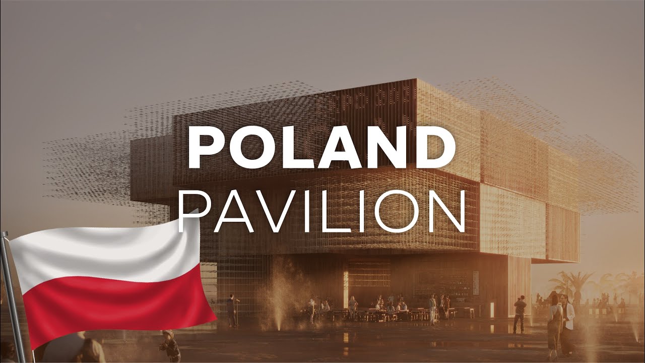Expo 2020 Dubai | Polish Pavilion