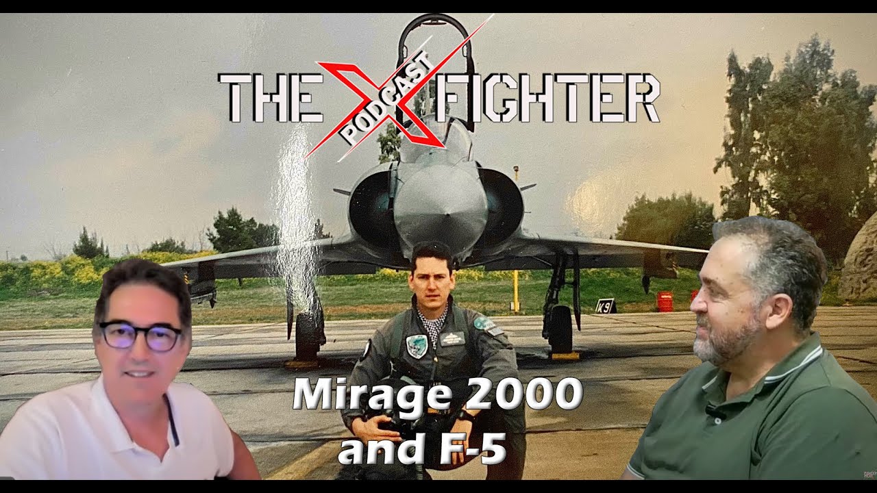 The X Fighter Podcast - Με τον Διαμαντή Μήλα - μερος 1 - Πετώντας το F-5 και το M-2000