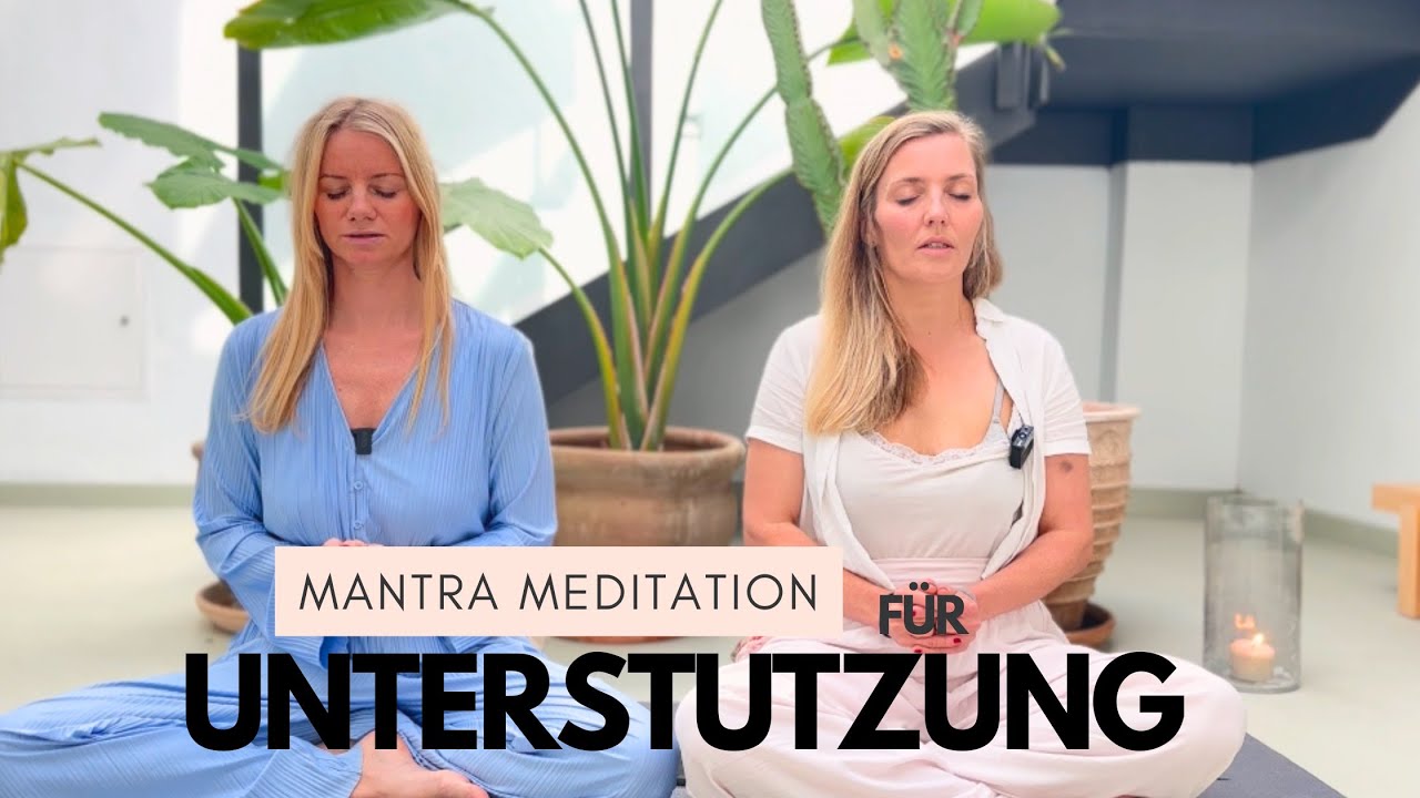 Fühle dich unterstützt  Kundalini Yoga Meditation mit Mantra