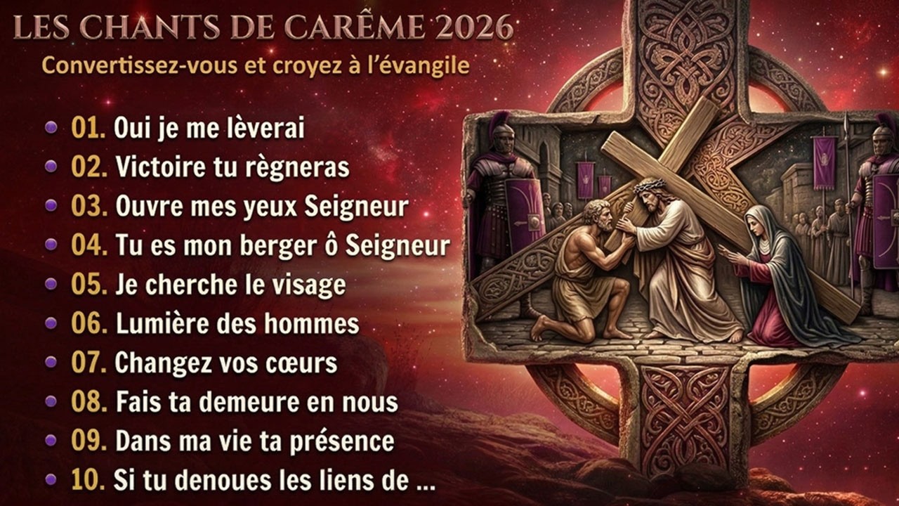 LES CHANTS DE CARÊME 2026