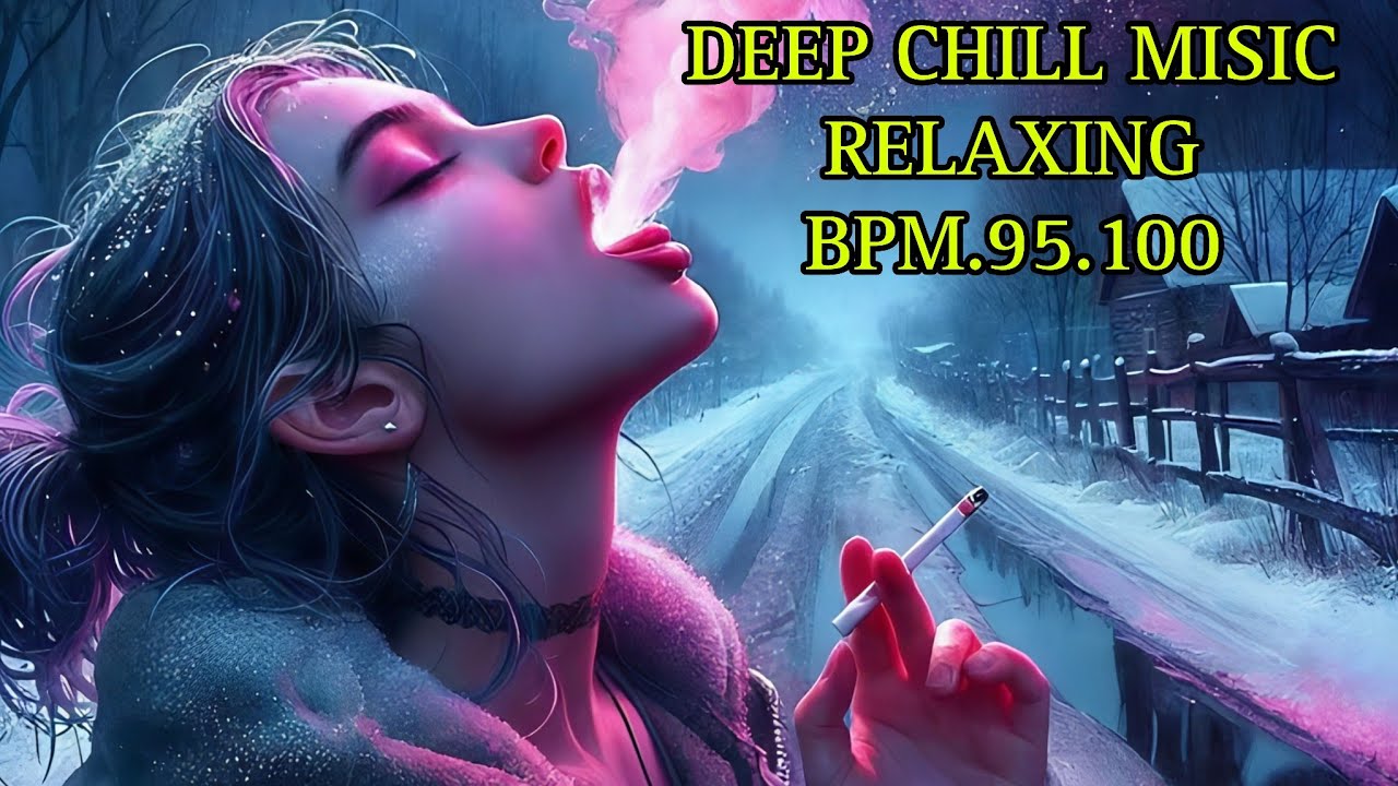 Deep Chillout Music 95 BPM | Night Drive • Relax • Car Ambient Flow