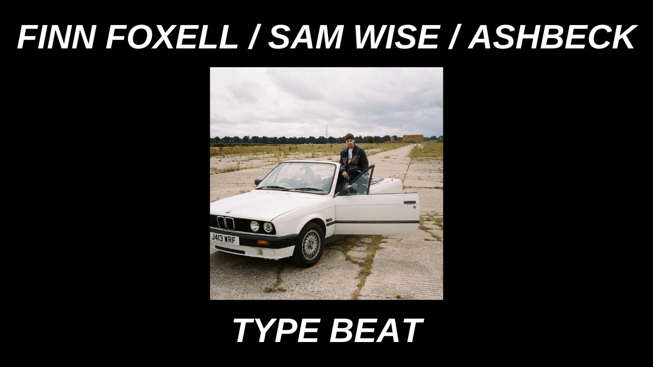 FINN FOXELL X SAM WISE X LORD APEX X ASHBECK TYPE BEAT - 'Chanel'