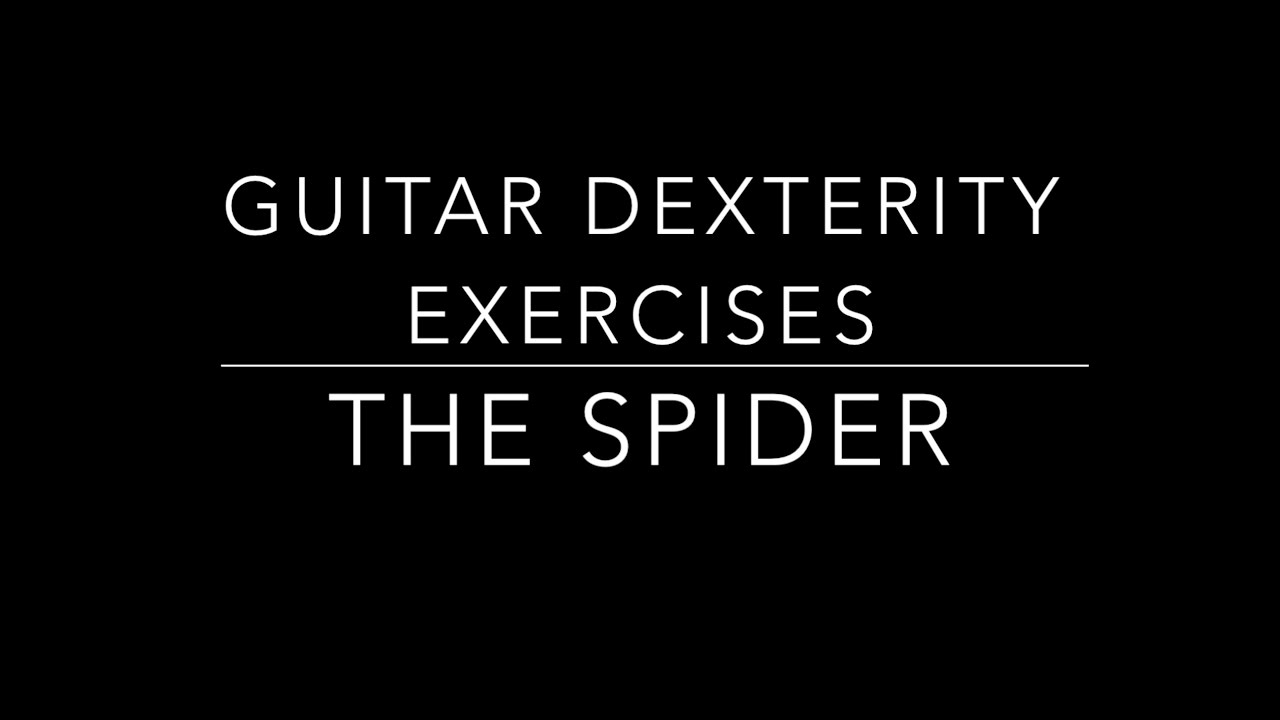 Guitar Picking and Dexterity Exercise - The Spider