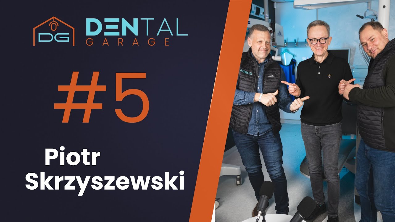 #5 Dental Garage - Piotr Skrzyszewski: Przepis na długowieczność w gabinecie. Ergonomia w praktyce.