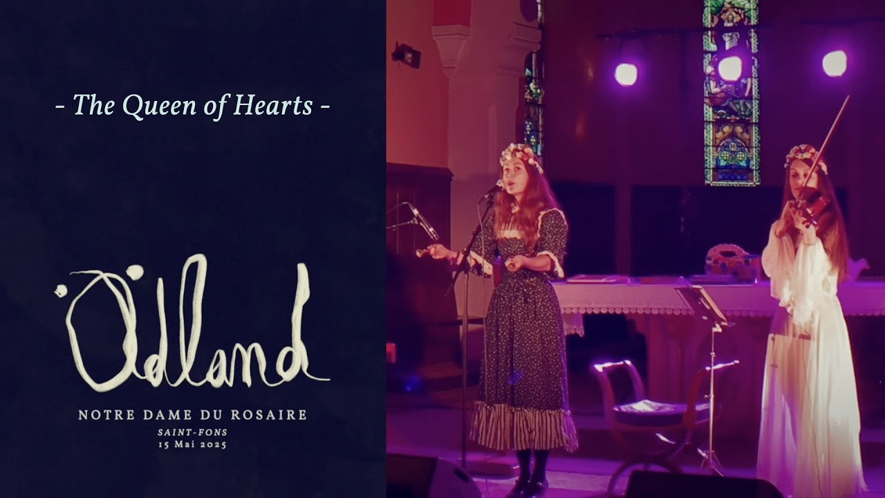 Ödland - The Queen of Hearts (live Notre Dame du Rosaire 2025)