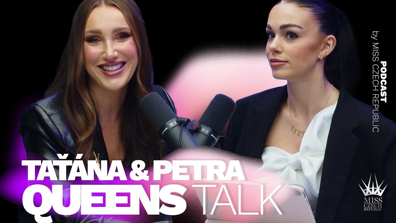 Taťána Makarenko & Petra Beníšková • QUEENS TALK PODCAST