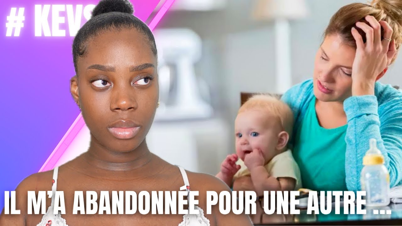 STORYTIME : IL M’A ABANDONNÉE POUR UNE AUTRE … #kevs 