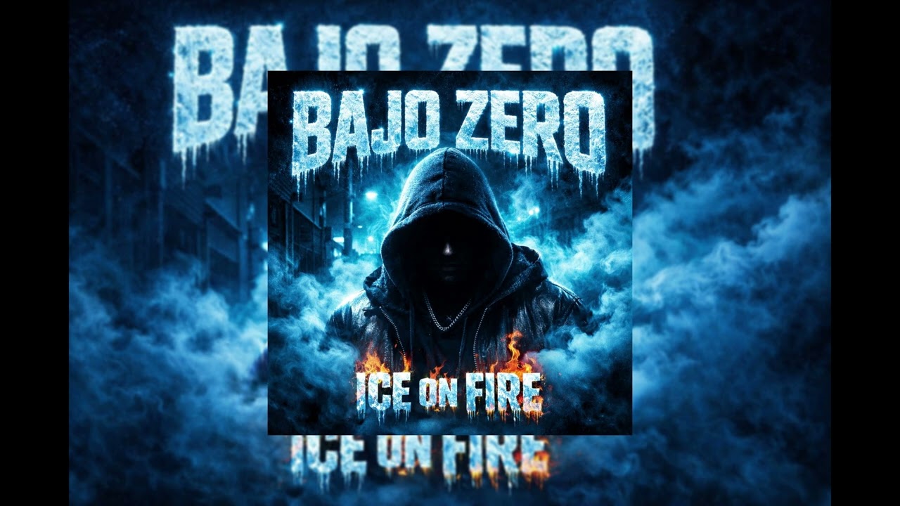 Bajo Zero / Ice On Fire / prod Grovek arte baja/ 