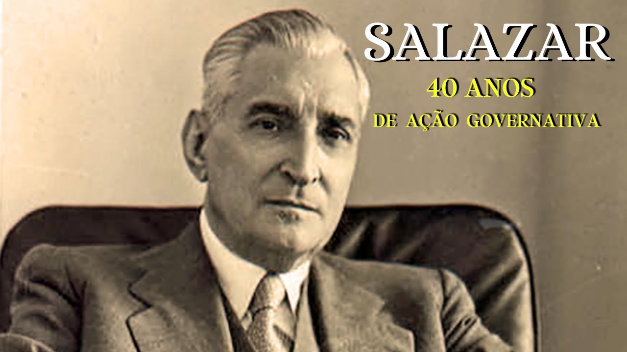 Document&aacute;rio - Salazar: 40 Anos de a&ccedil;&atilde;o governativa