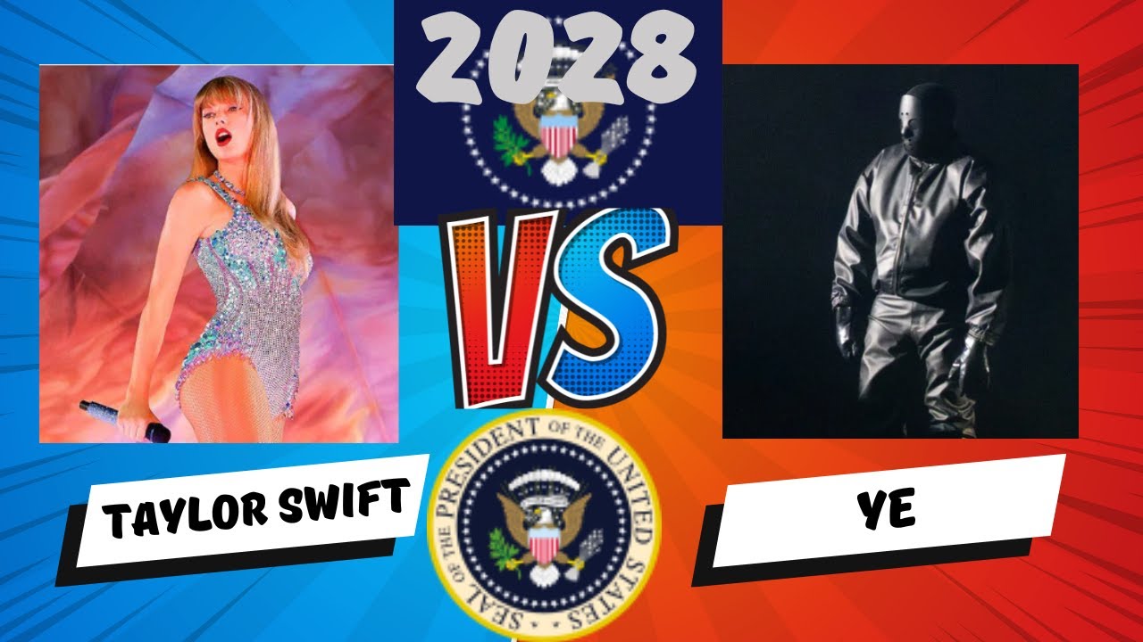 Tay v Ye 2028 Who&rsquo;s Running for President in 2028? D, Taylor Swift Versus R, Ye (Kanye West)