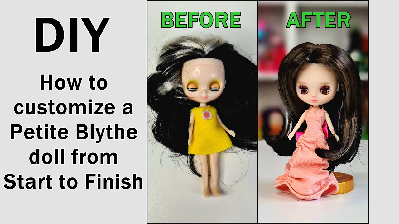 DIY How to customize a Petite Blythe doll from Start to Finish