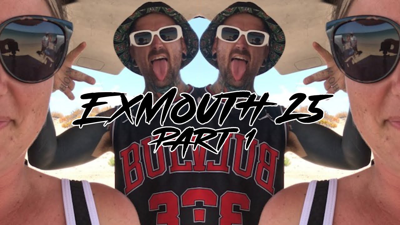 Exmouth 25. Part 1. Thank god that years over...