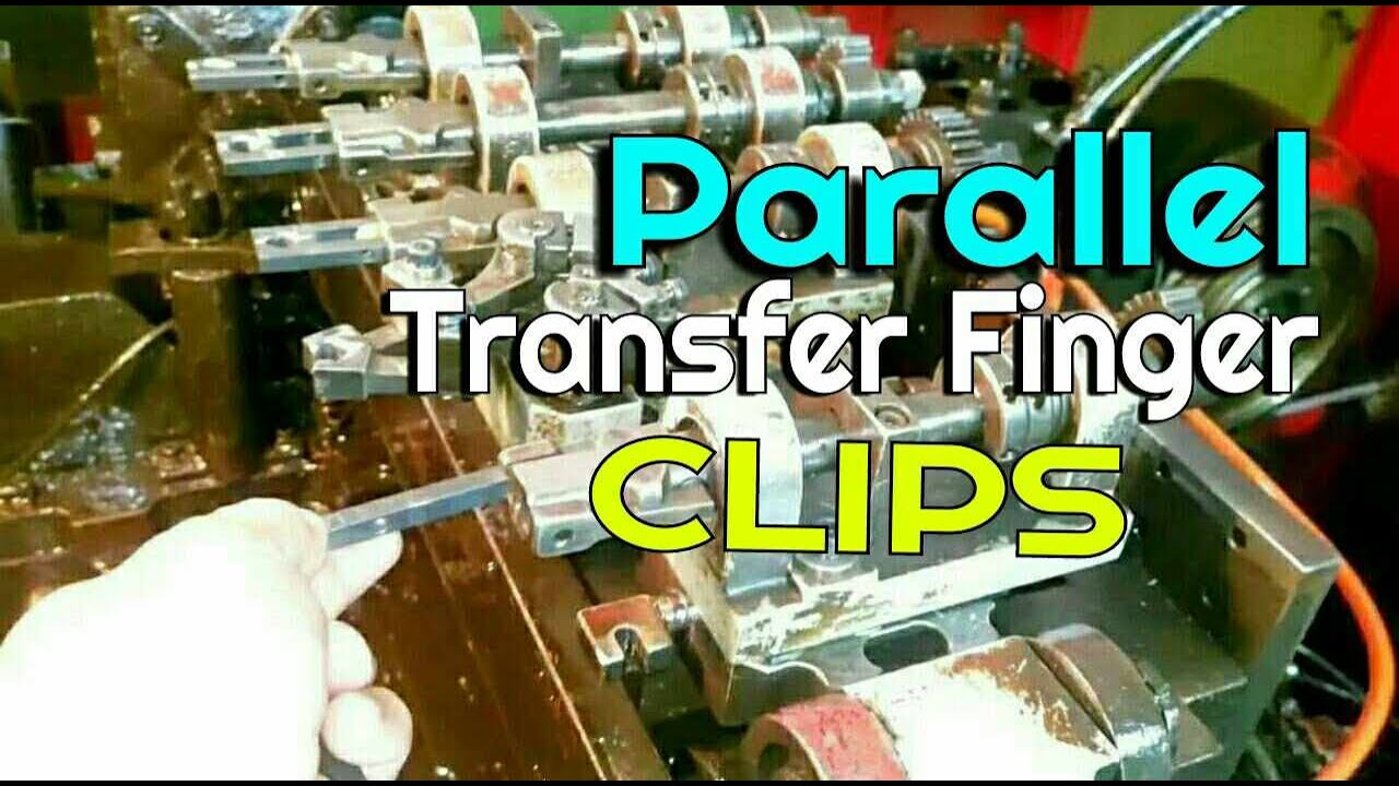 PARALLEL Transfer Finger Clip Guide And Tips in Cold Forging Bolt and Nuts Machine