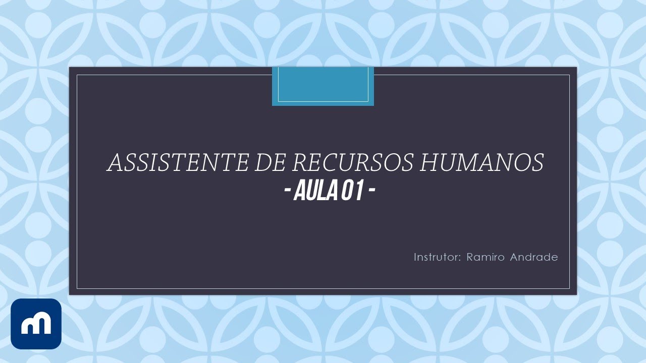 Assistente de Recursos Humanos  Aula 01