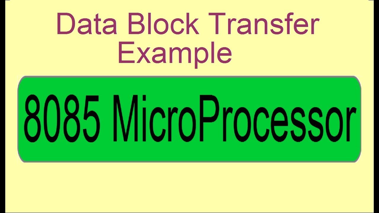 8085 Microprocessor Data Transfer Program
