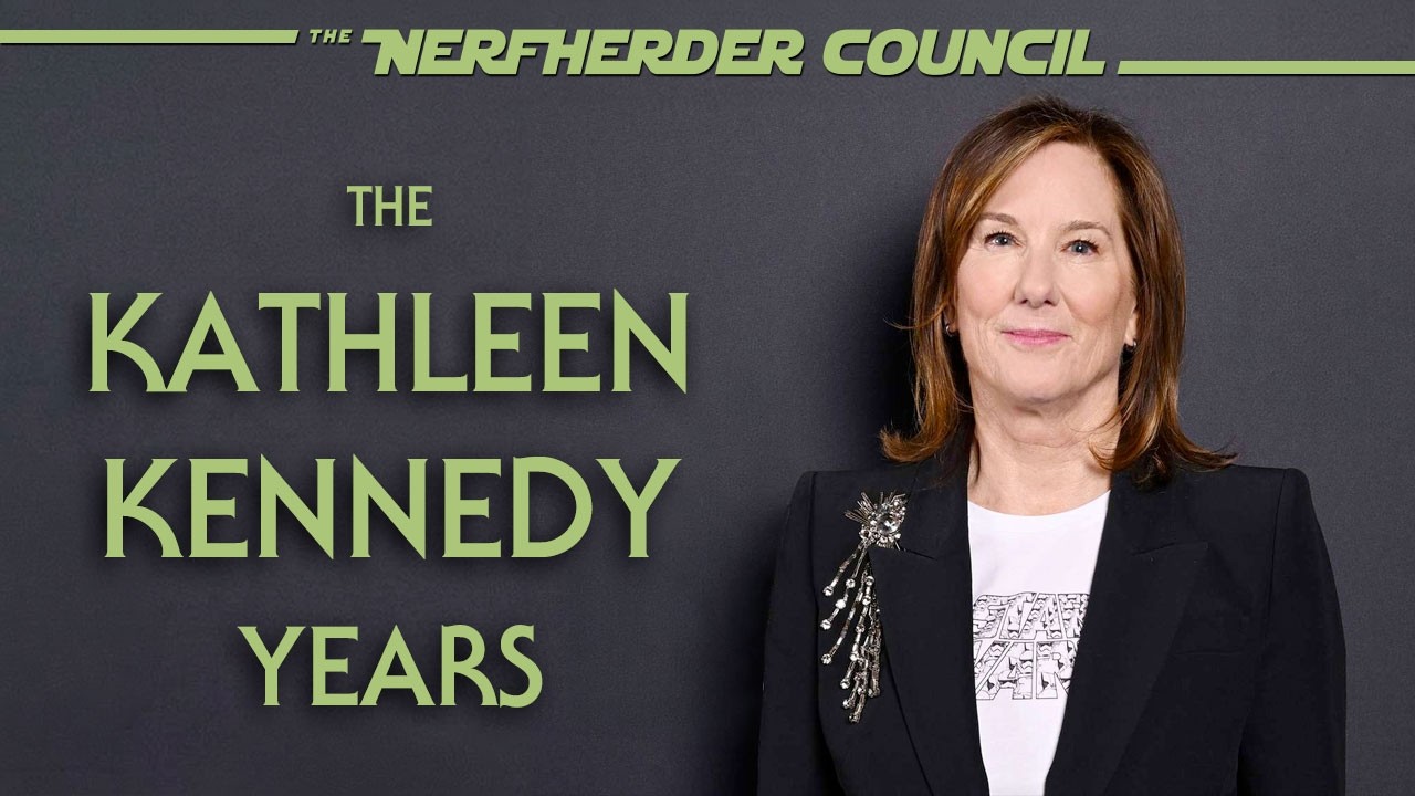 The Nerfherder Council - 1/28/2026 - Star Wars: The Kathleen Kennedy Years