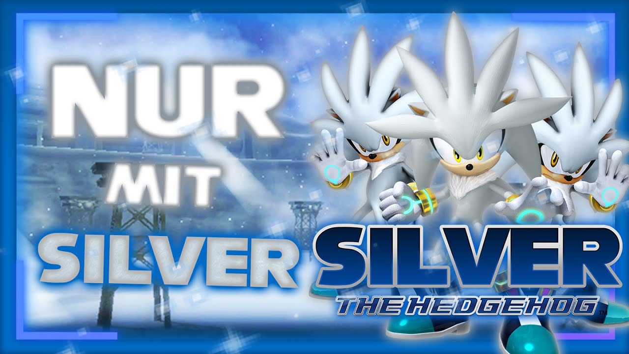 Kann man Sonic '06 nur mit Silver durchspielen?