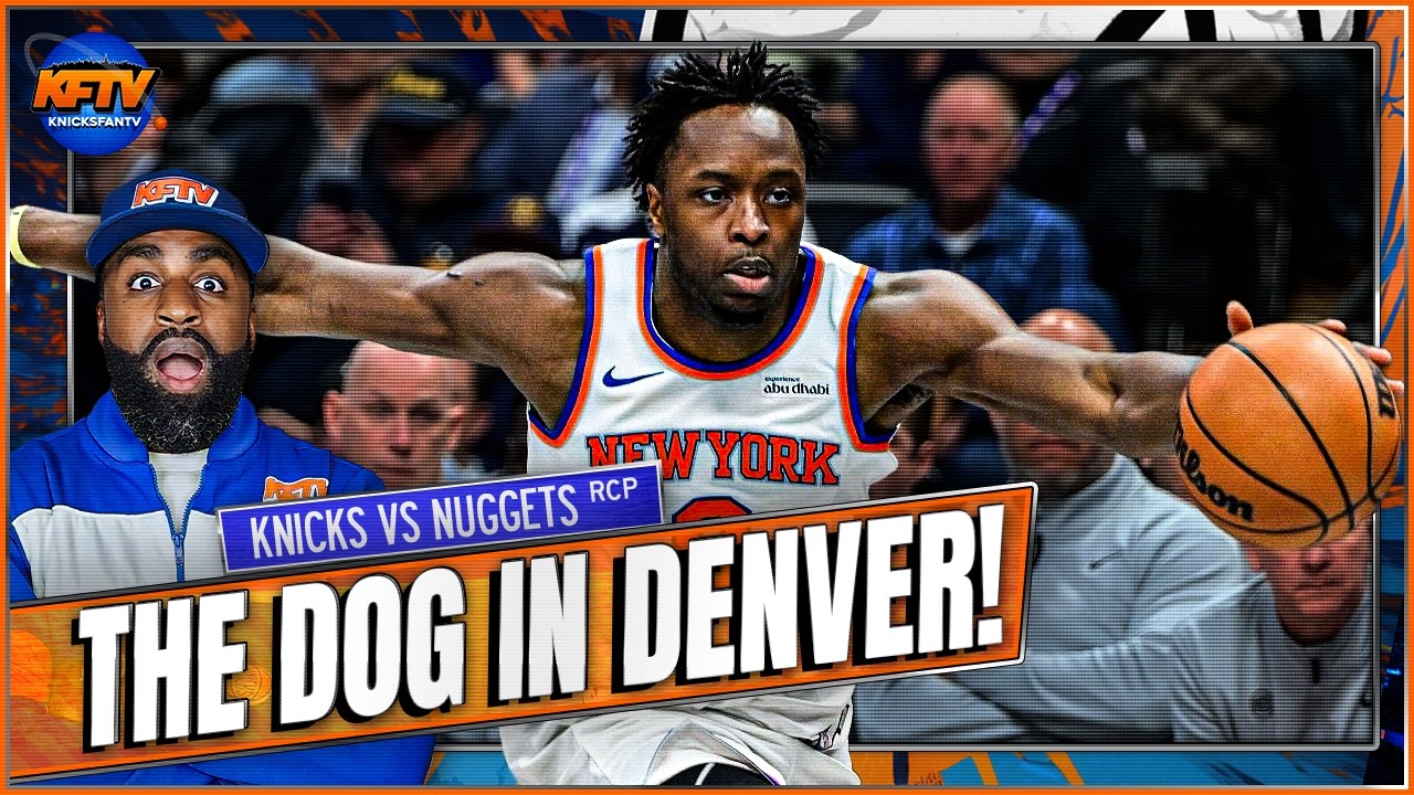 Knicks Sweep Nuggets as OG Anunoby Dominates Denver | KFTV Post Game Recap