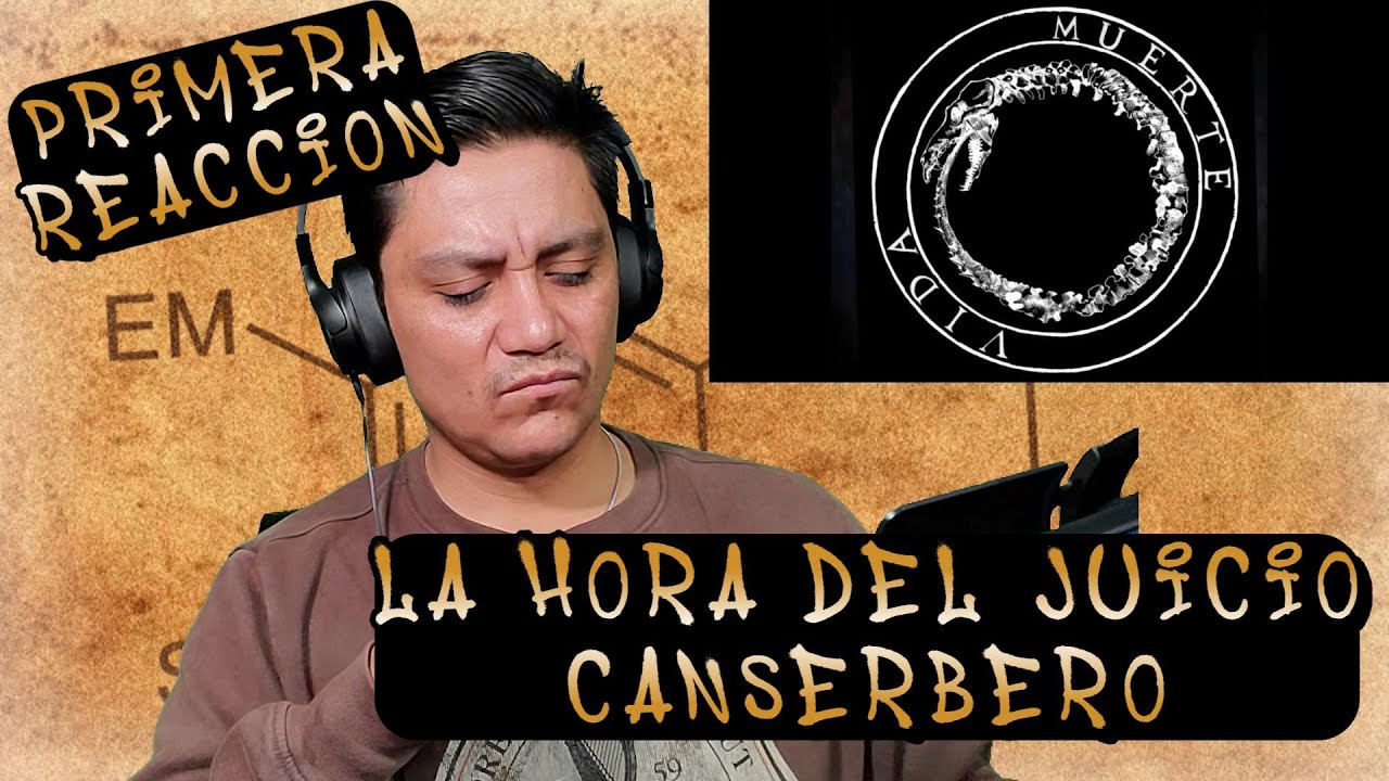 Primera Vez Escuchando La Hora Del Juicio - Canserbero