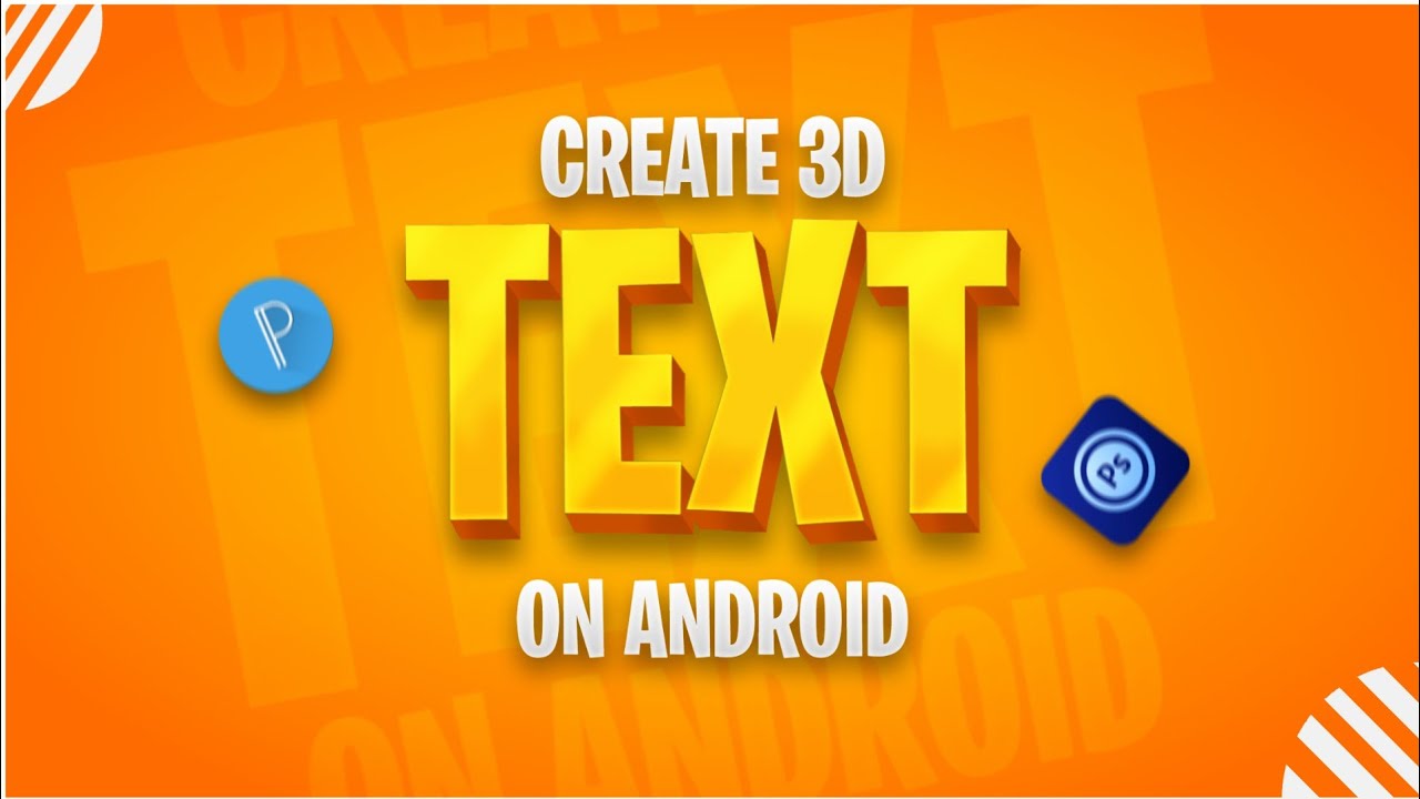 How to Create 3d Text On Android ll Pstouch Tutorial