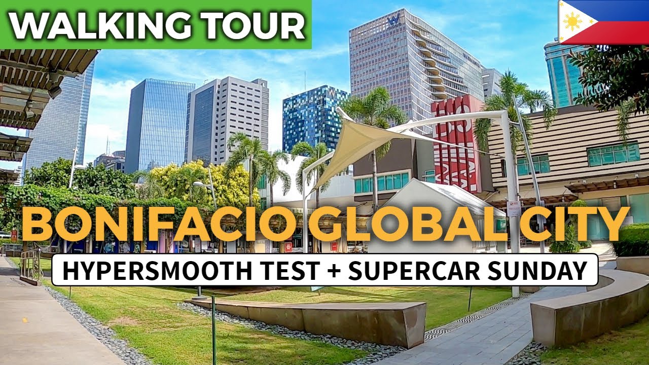 BONIFACIO GLOBAL CITY Virtual Walking Tour (GoPro Hero 8 Hypersmooth Test) July 2020