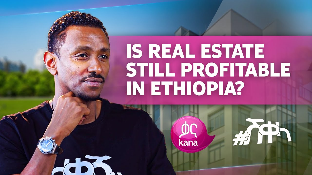 Can You Still Make Money in Ethiopia Real Estate? | #Sheqela