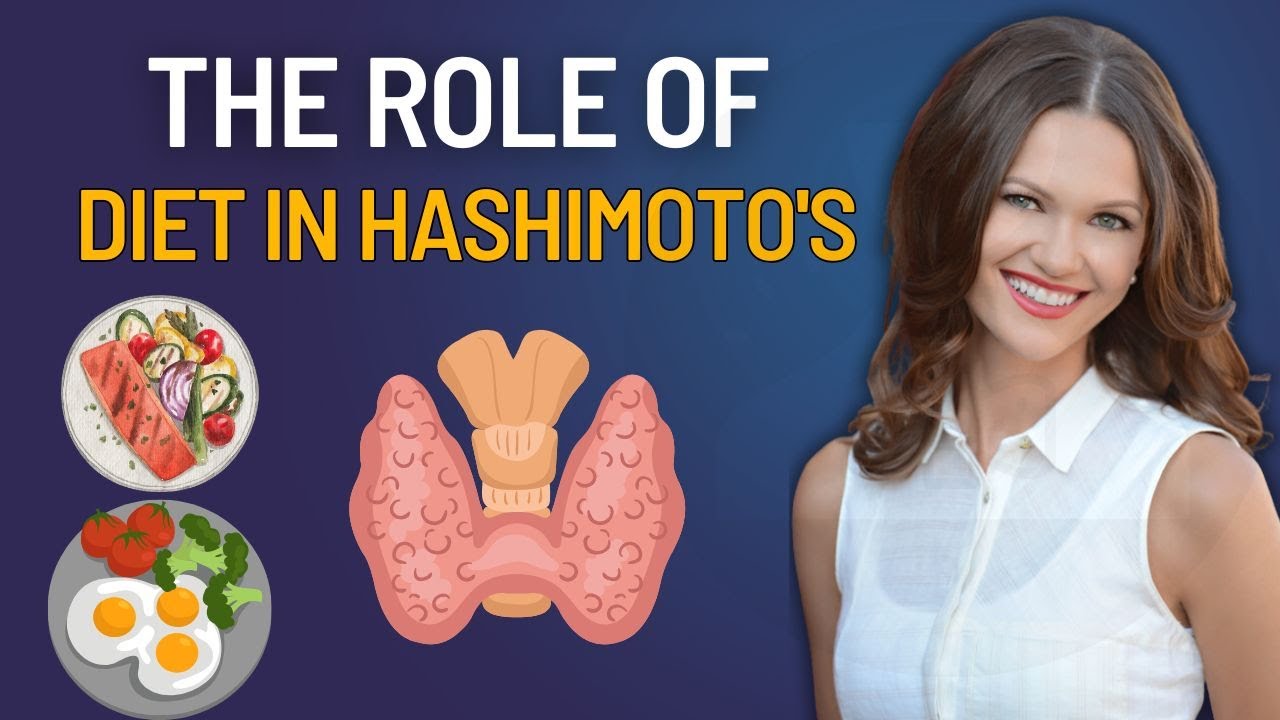 The Role of Diet in Hashimoto's