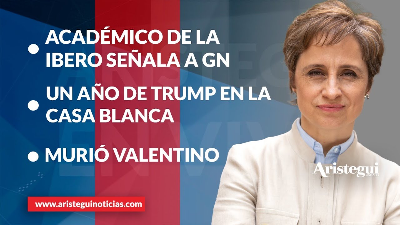 Aristegui en Vivo: Académico de la Ibero señala a GN; Un año de Trump en la Casa Blanca | 20/01/2026