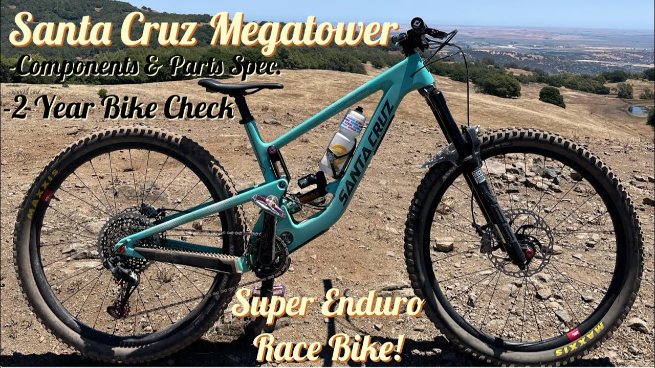 Santa Cruz Megatower 2 Year Bike Check & Review / My 2021 Super Enduro Race Bike