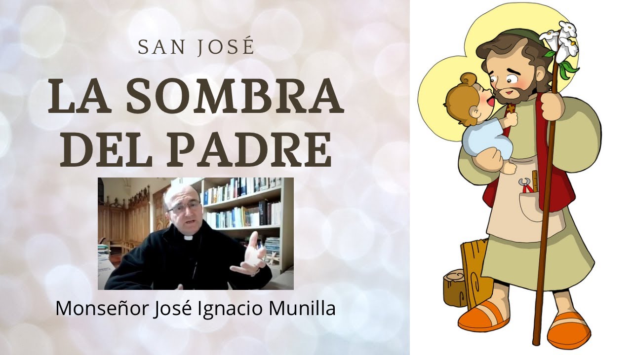 La Sombra del Padre. La figura de San José - José Ignacio Munilla