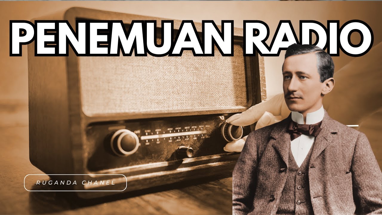 Penemuan Radio! dan Penciptaan Teknologi Komunikasi Modern #penemuan #radio #komunikasi #modern
