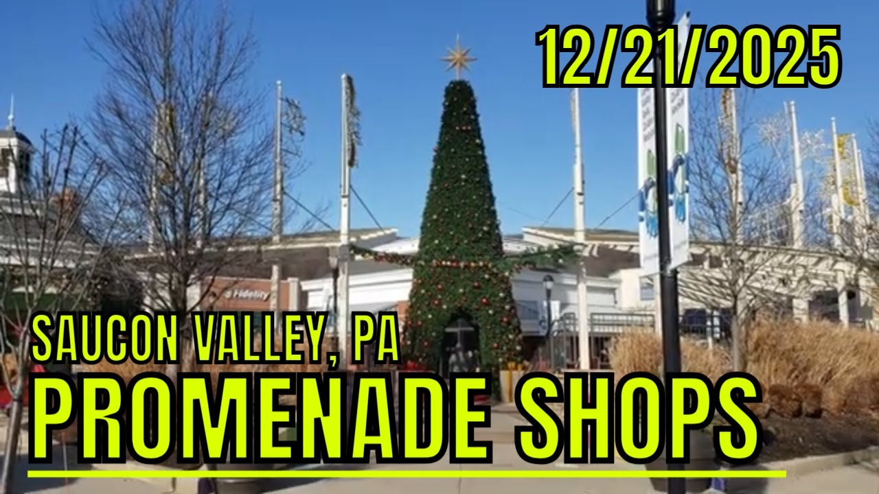RECORRIDO PA: PROMENADE SHOP AT SAUCON VALLEY (Diciembre 2025)