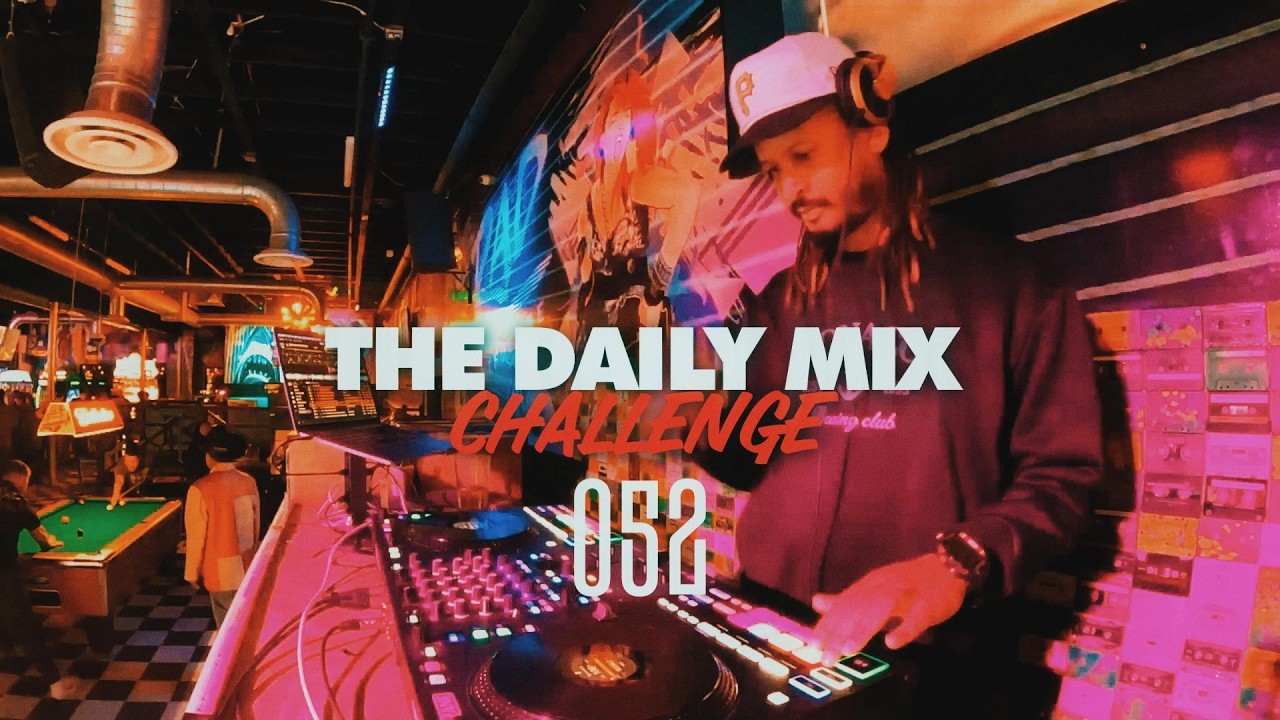 The Daily Mix Challenge - 052 (2000s R&B | Club Vibes)
