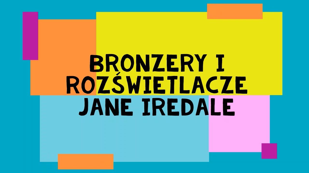 LIVE #6: Konturowanie twarzy - bronzery i rozświetlacze jane iredale.