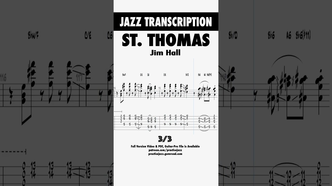 ST. Thomas - Jim Hall (3/3) Solo Transcription 1972, at The Playboy Club, New York City