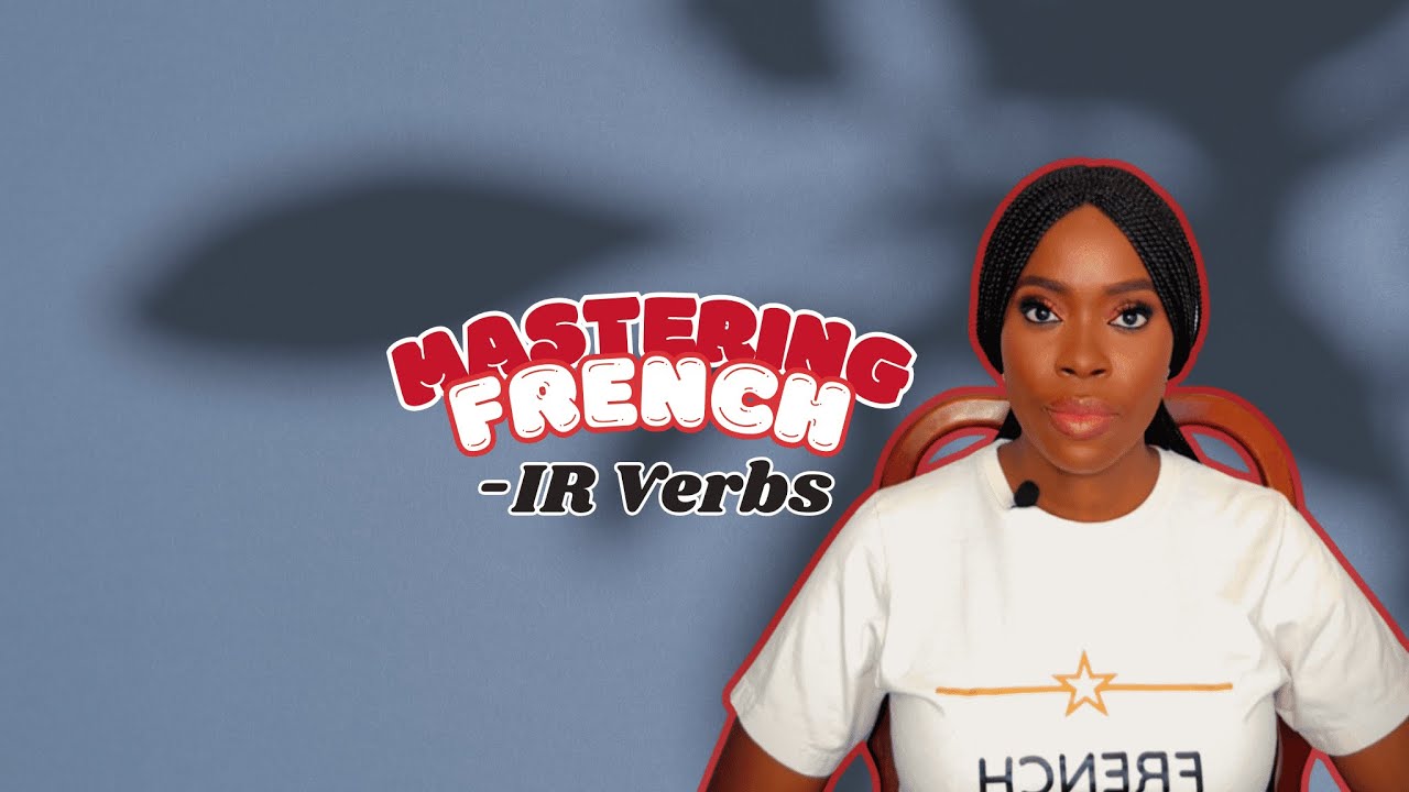 Understanding '-IR' Verbs Group 2 - Present, Past and Future Tense.