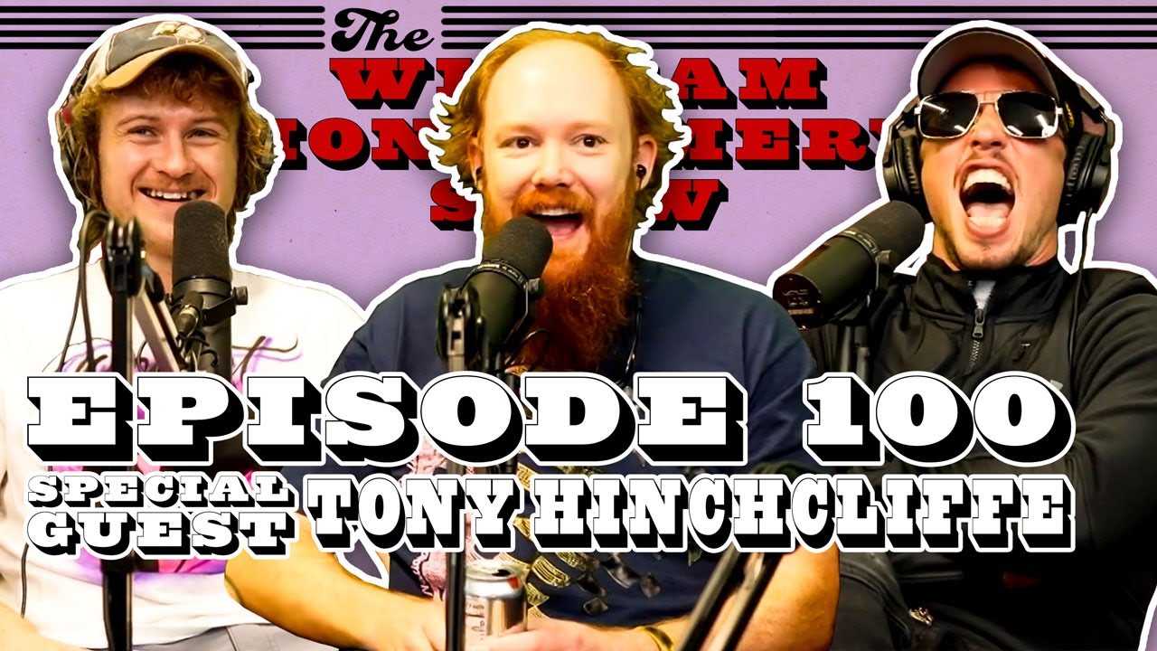 Tony Hinchcliffe | The William Montgomery Show #100