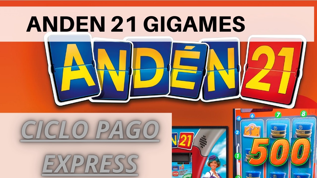 Anden 21 Gigames,  Ciclo pago EXPRESS