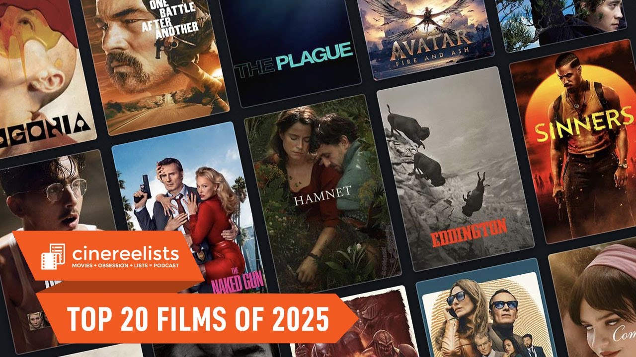 Top 20 Films of 2025 - Our favorites, regrets, docs and more! ... Cinereelists Movie Podcast #714