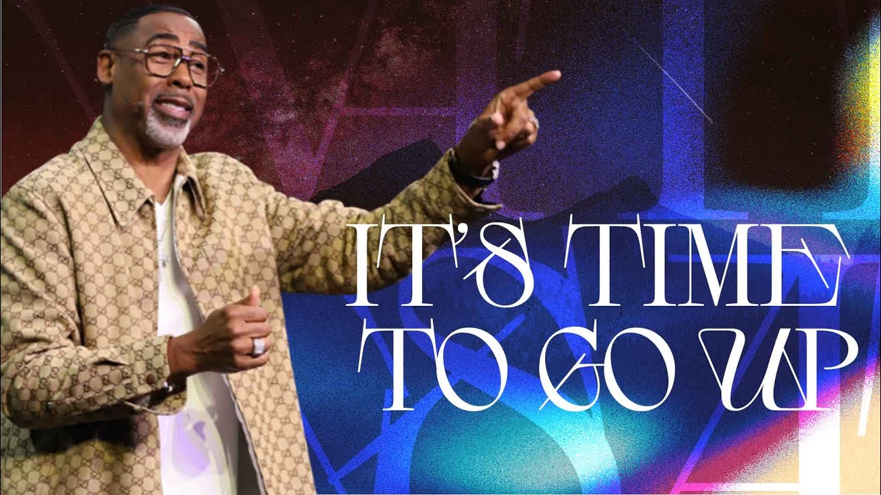 A Year of Elevation & Manifestation: It's Time to Go Up | Pastor Eben Conner
