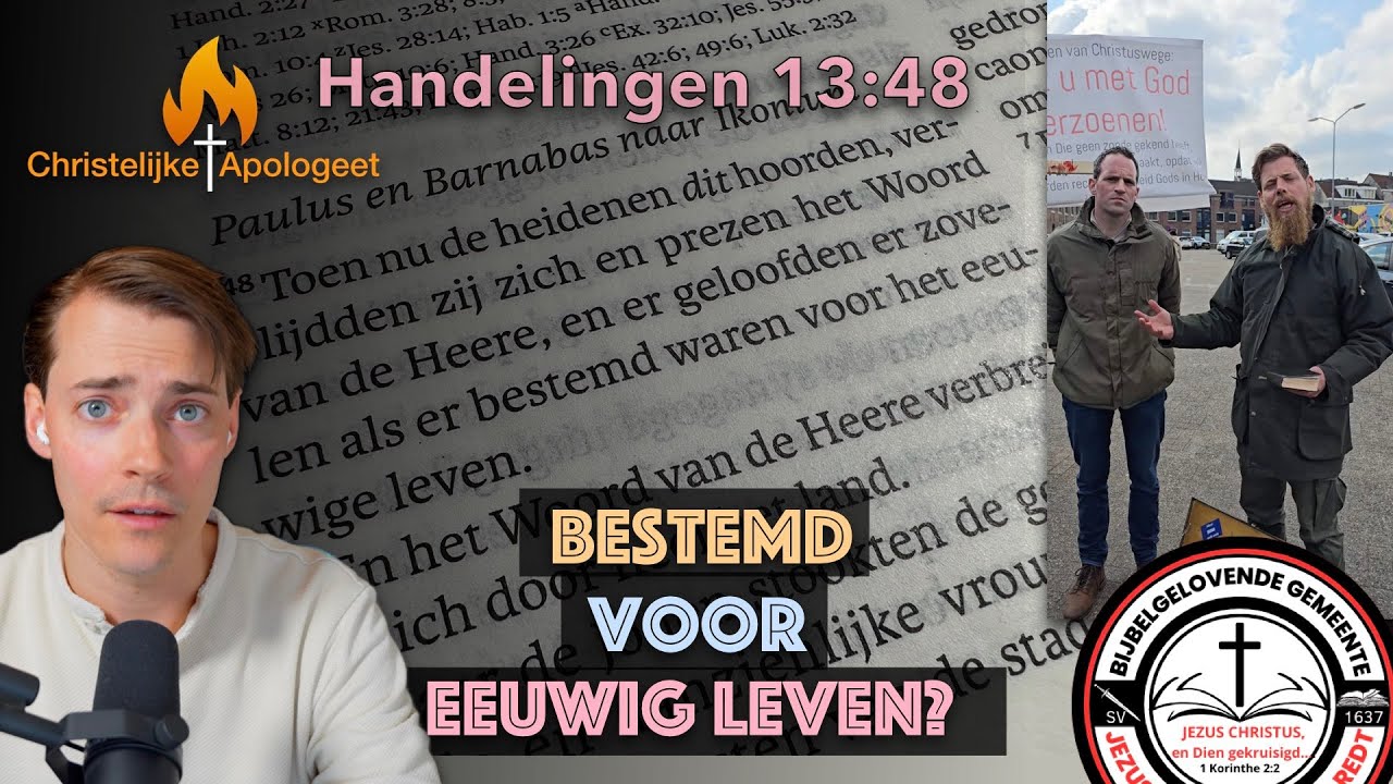 Handelingen 13:48 en Uitverkiezing - Reactie op broeder Florens van der Spek