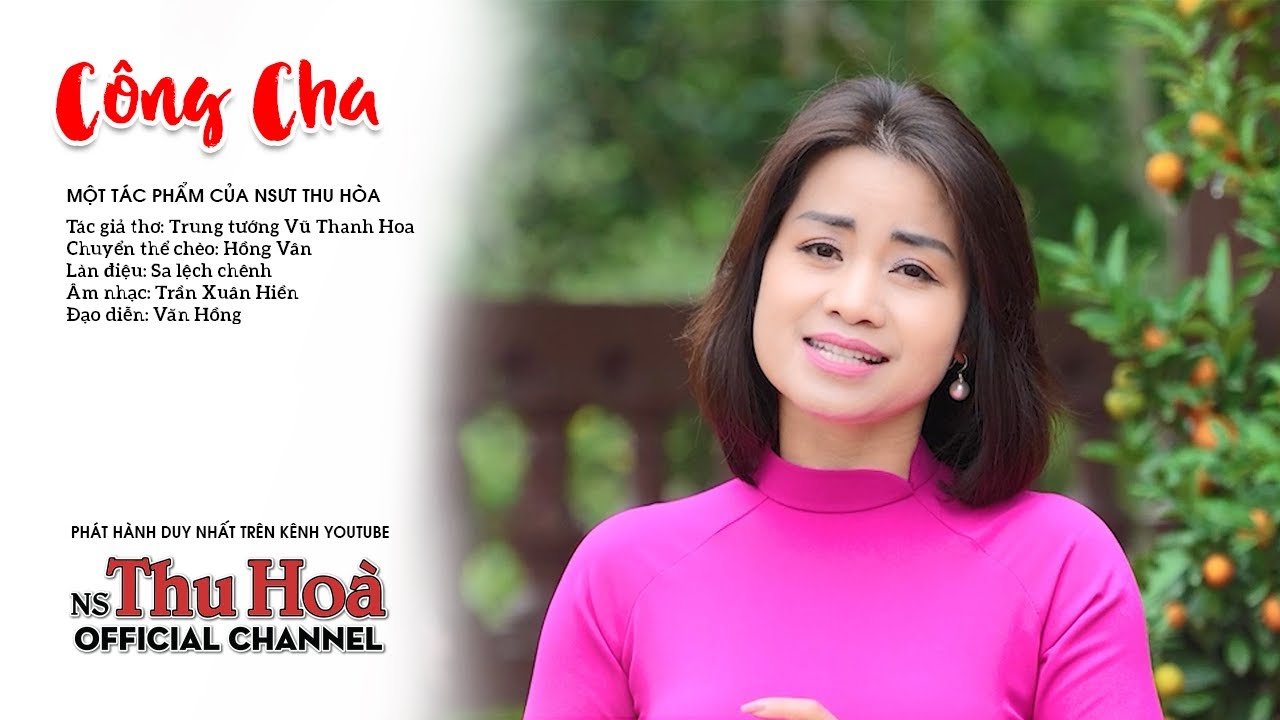 Công Cha | NSƯT Thu Hòa hát chèo [Official MV 4K]