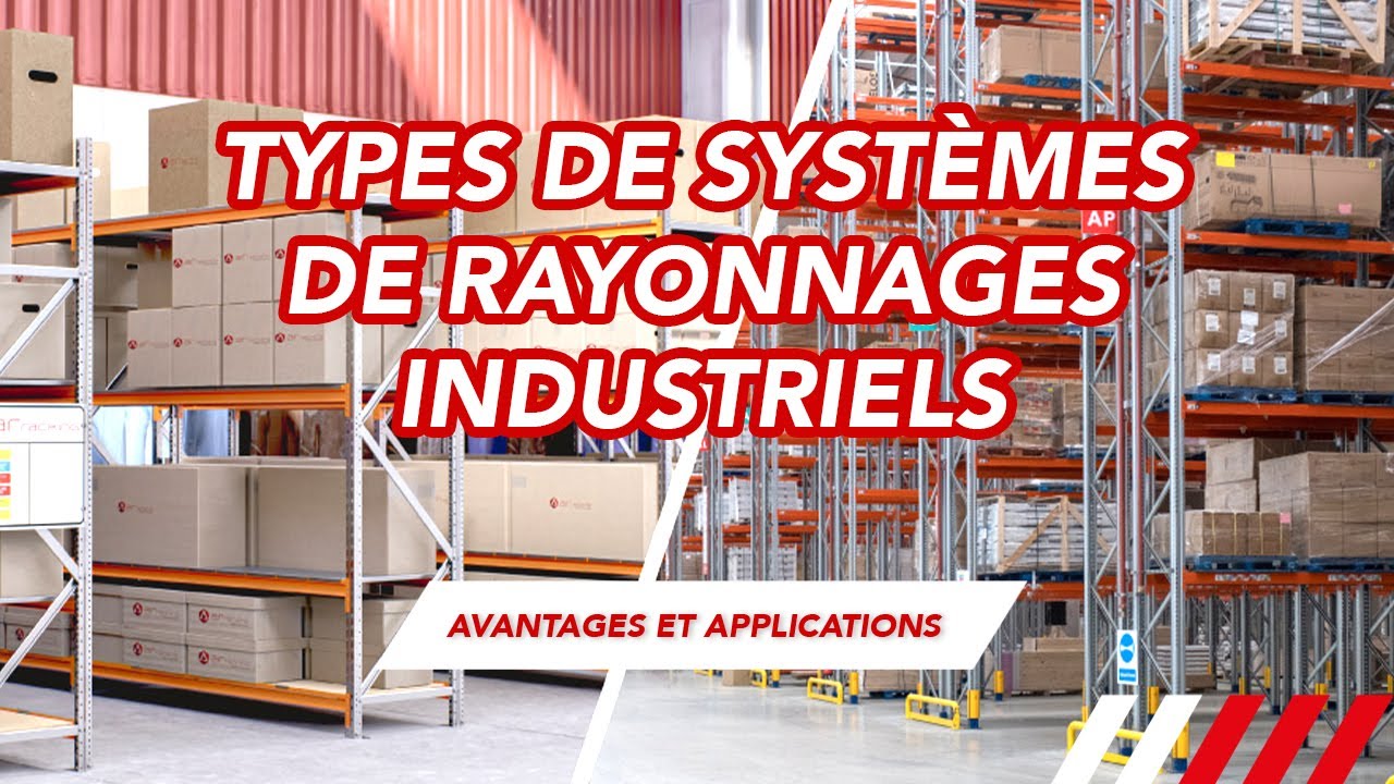 Quelle Rayonnage Industrielle convient le mieux à votre entrepôt ? Découvrez-le !