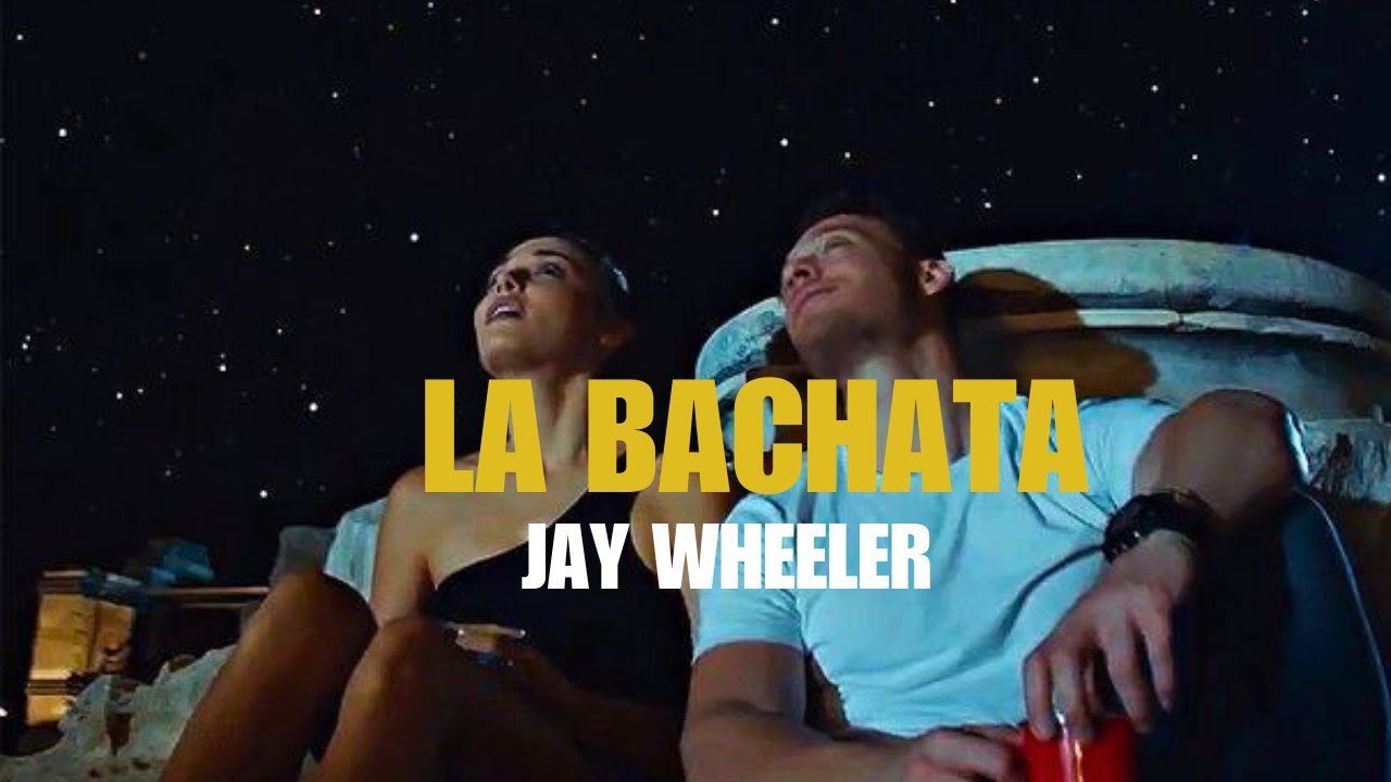 la bachata Jay Wheeler 
