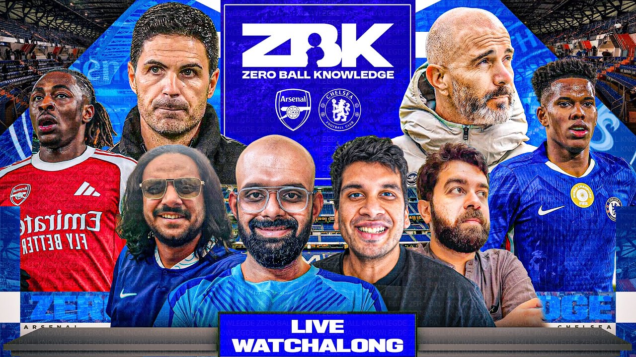 Chelsea vs Arsenal Live Watchalong | ZBK