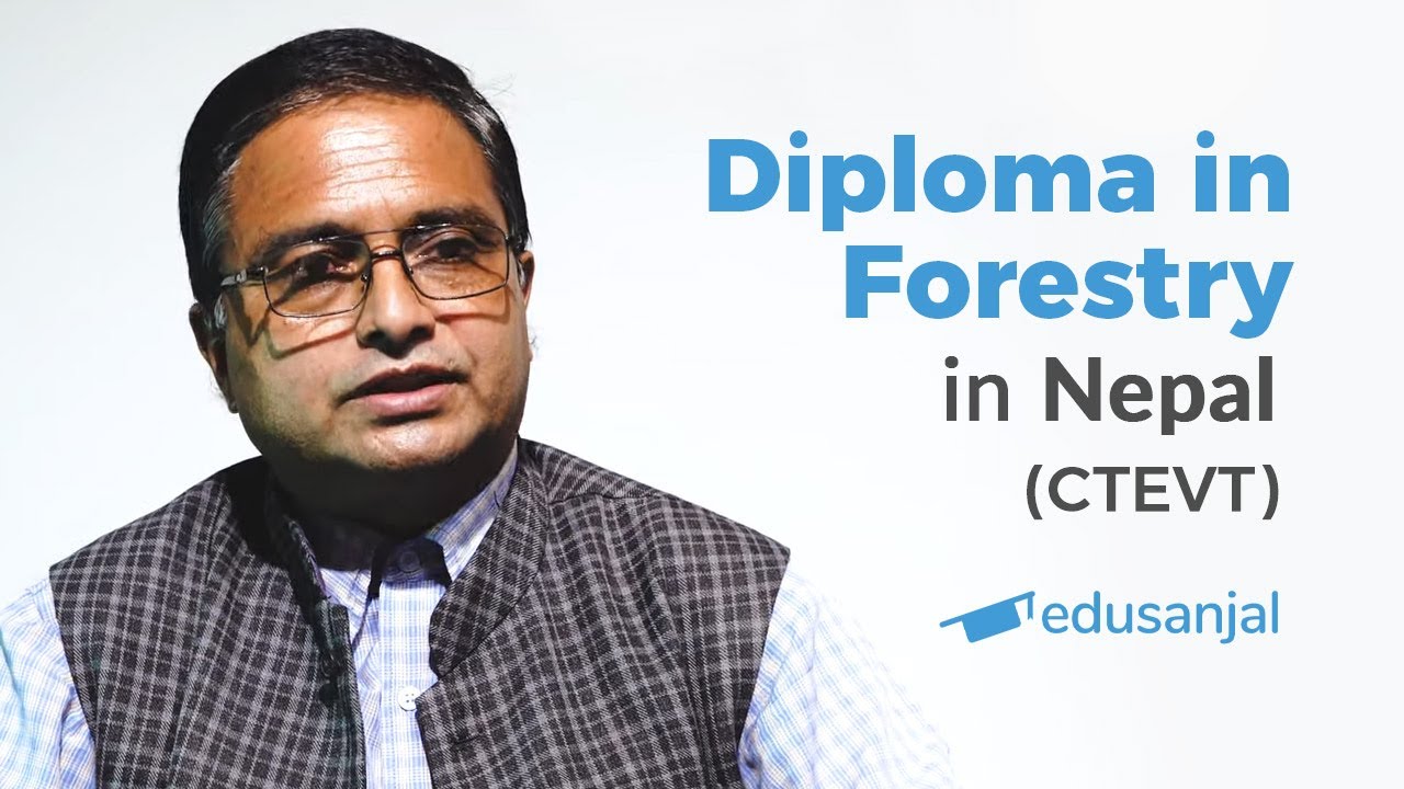 Diploma in Forestry (I.Sc Forestry) in Nepal (CTEVT) | Scope, Syllabus, Cost, Scholarships