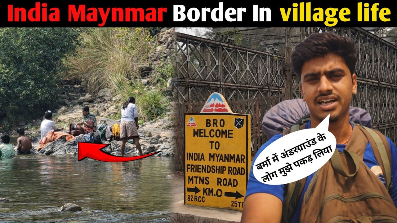 India Maynmar Border village life | Explore India 🇮🇳 Myanmar 🇲🇲 Border Moreh Town Manipur 