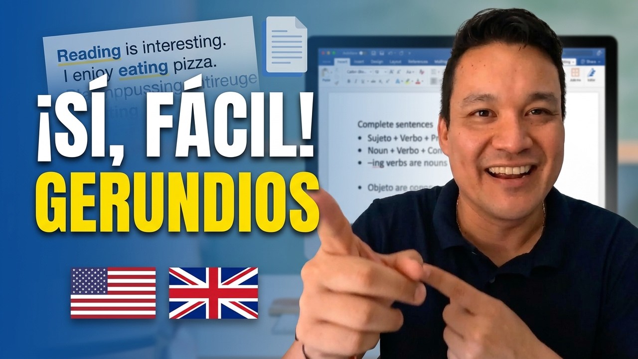 English Gerunds/Gerundios (Terminación -ing)